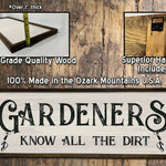 Gardener Sign - Hand Made Wood Garden Sign