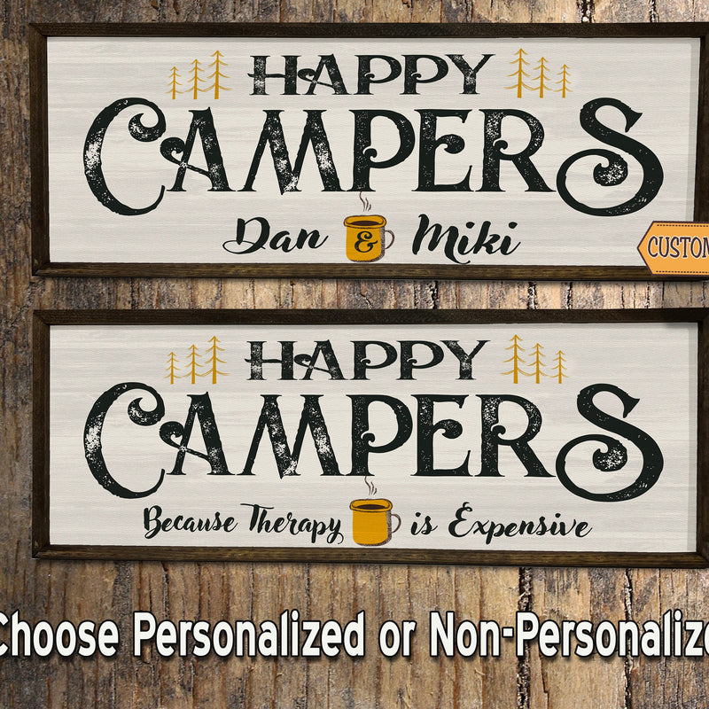 Happy Campers - Custom Sign - Handcrafted Wood Sign