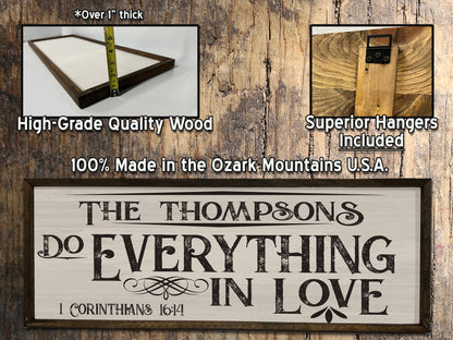 Do Everything in Love - Custom Wood Sign - 1 Corinthians 16:14