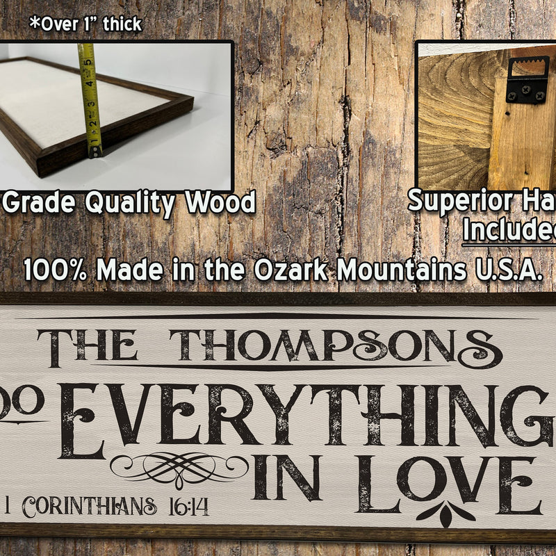 Do Everything in Love - Custom Wood Sign - 1 Corinthians 16:14