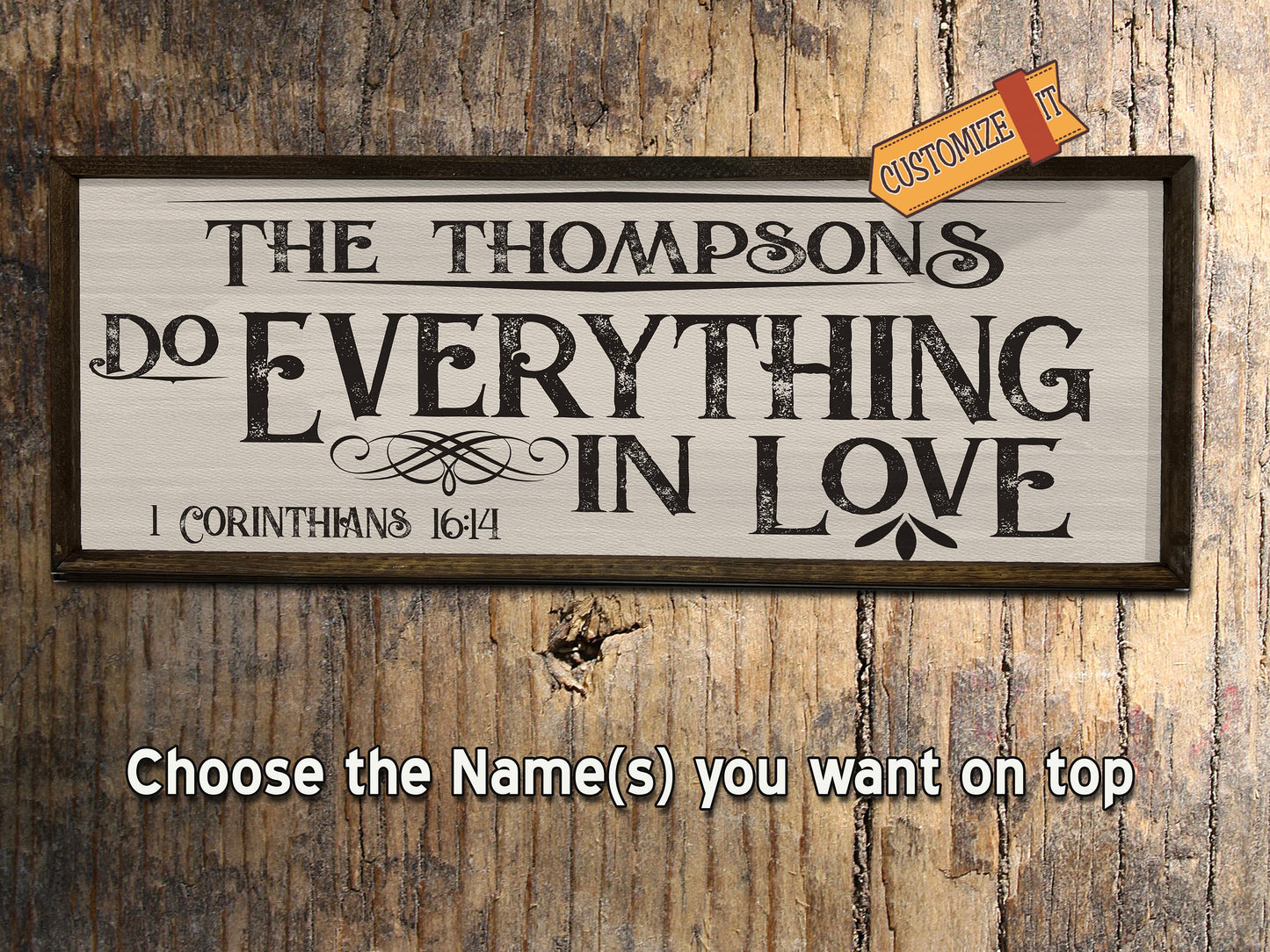 Do Everything in Love - Custom Wood Sign - 1 Corinthians 16:14