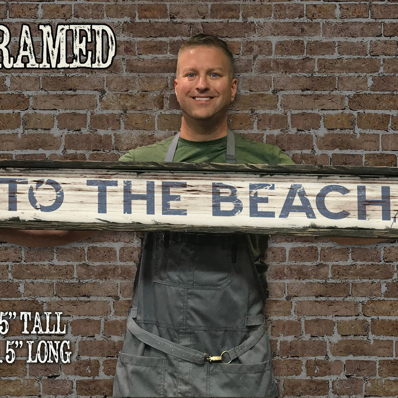 To The Beach - Handcrafted Wooden Sign