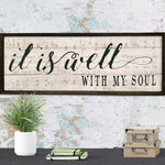 It is Well with My Soul - Wood Framed Sign