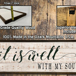 It is Well with My Soul - Wood Framed Sign