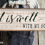 It is Well with My Soul - Wood Framed Sign