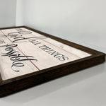 With God All Things are Possible - Wooden Framed Sign - Matthew 19:26
