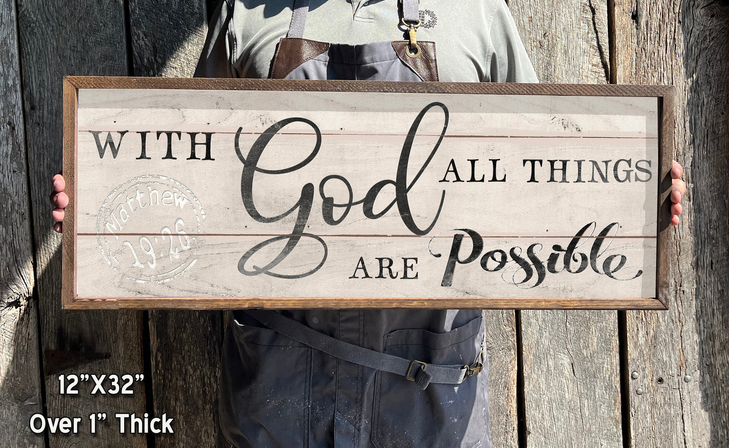 With God All Things are Possible - Wooden Framed Sign - Matthew 19:26