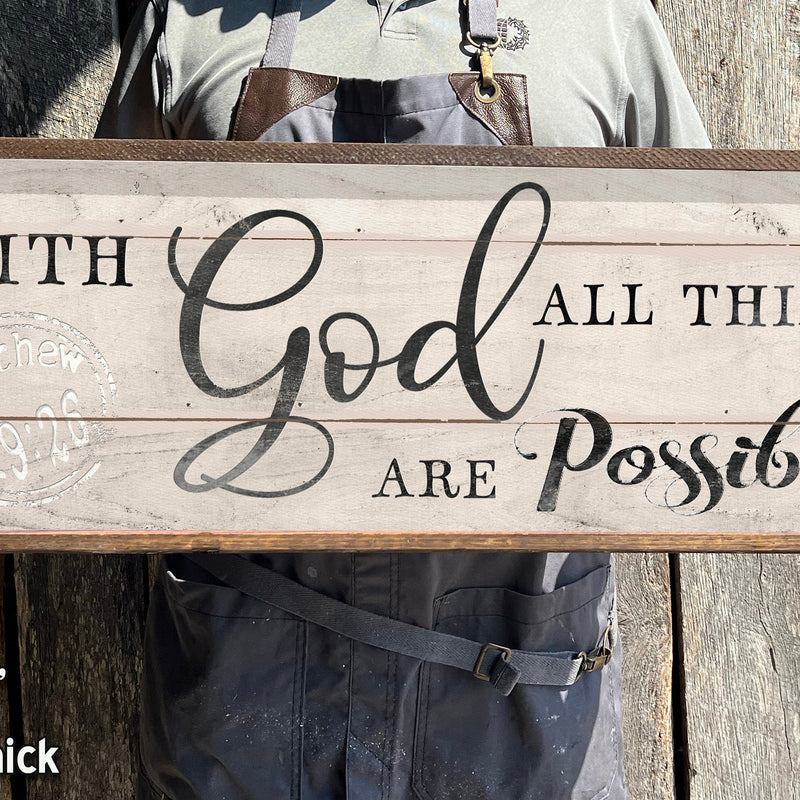 With God All Things are Possible - Wooden Framed Sign - Matthew 19:26