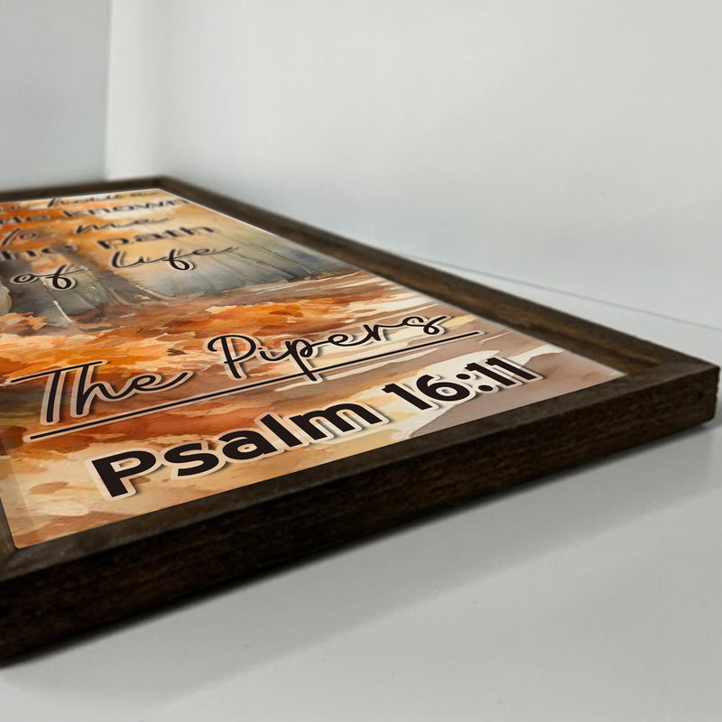 The Path of Life  - Wood Framed Sign - Custom Bible Verse Sign