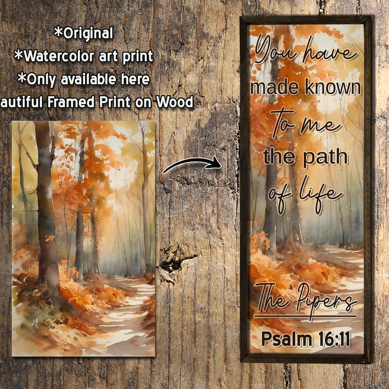 The Path of Life  - Wood Framed Sign - Custom Bible Verse Sign