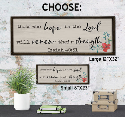 Hope in the Lord - Wood Framed Sign - Isaiah 40:31