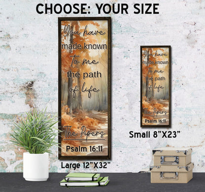 The Path of Life  - Wood Framed Sign - Custom Bible Verse Sign