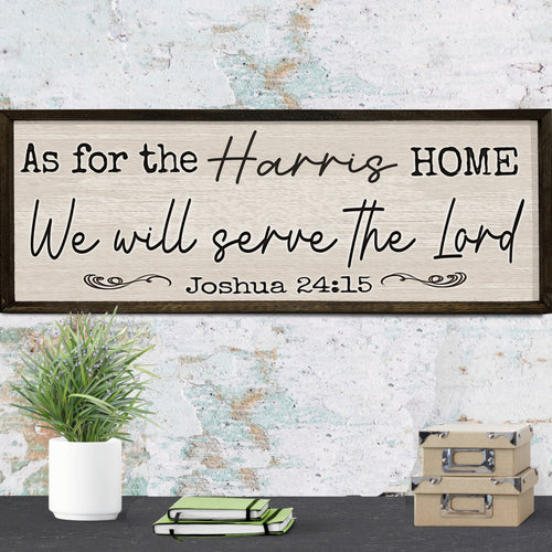 We Will Serve the Lord custom wood framed sign