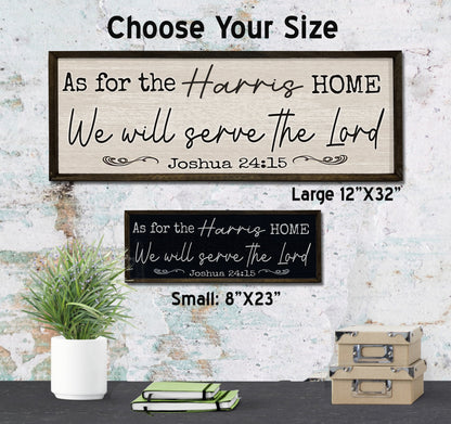 We will serve the Lord - Custom Wood Sign - Framed