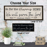 We will serve the Lord - Custom Wood Sign - Framed