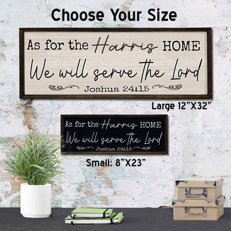 We will serve the Lord - Custom Wood Sign - Framed