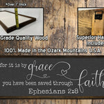 Saved by Grace through Faith - Wood Sign - Framed