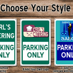 Custom Parking Only Signs - Outdoor Metal