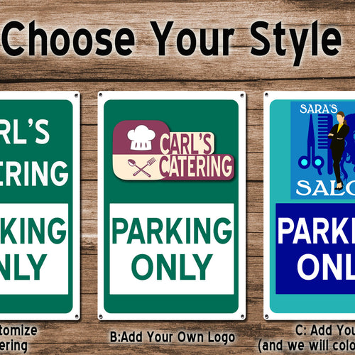 Custom Parking Only Signs - Outdoor Metal