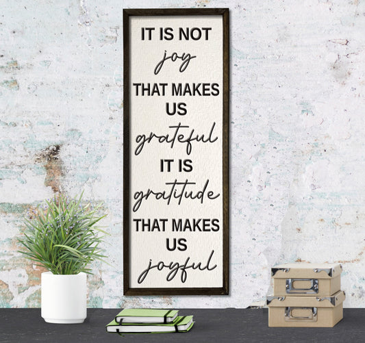 Gratitude Makes us Joyful - Framed Wood Sign