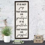 Gratitude Makes us Joyful - Framed Wood Sign