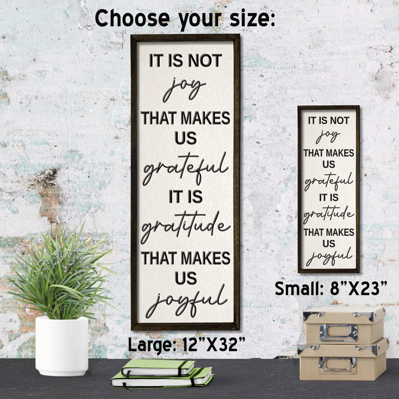 Gratitude Makes us Joyful - Framed Wood Sign