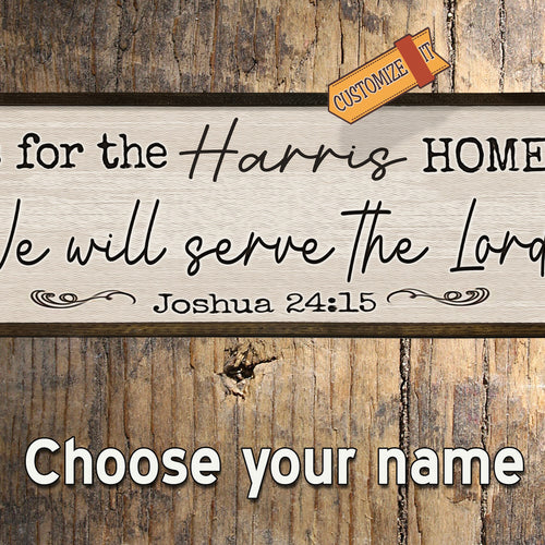 We will serve the Lord - Custom Wood Sign - Framed