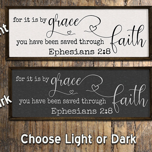 Saved by Grace through Faith - Wood Sign - Framed
