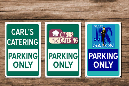 Custom Parking Only Signs - Outdoor Metal