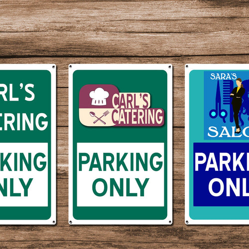 Custom Parking Only Signs - Outdoor Metal