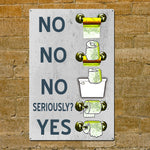Funny Bathroom sign for Toilet Paper Etiquette