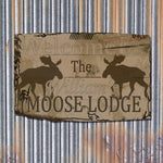 Custom, Personalized Moose Lodge Sign, Rustic Barn Wood, Vintage Barnwood Sign Customized for you.