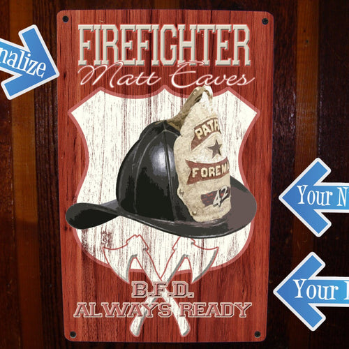 Firefighter decor. Custom Tin Sign. Personalized Fireman Sign.