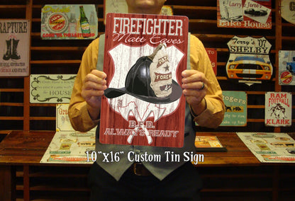 Firefighter decor. Custom Tin Sign. Personalized Fireman Sign.