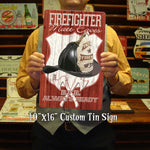 Firefighter decor. Custom Tin Sign. Personalized Fireman Sign.